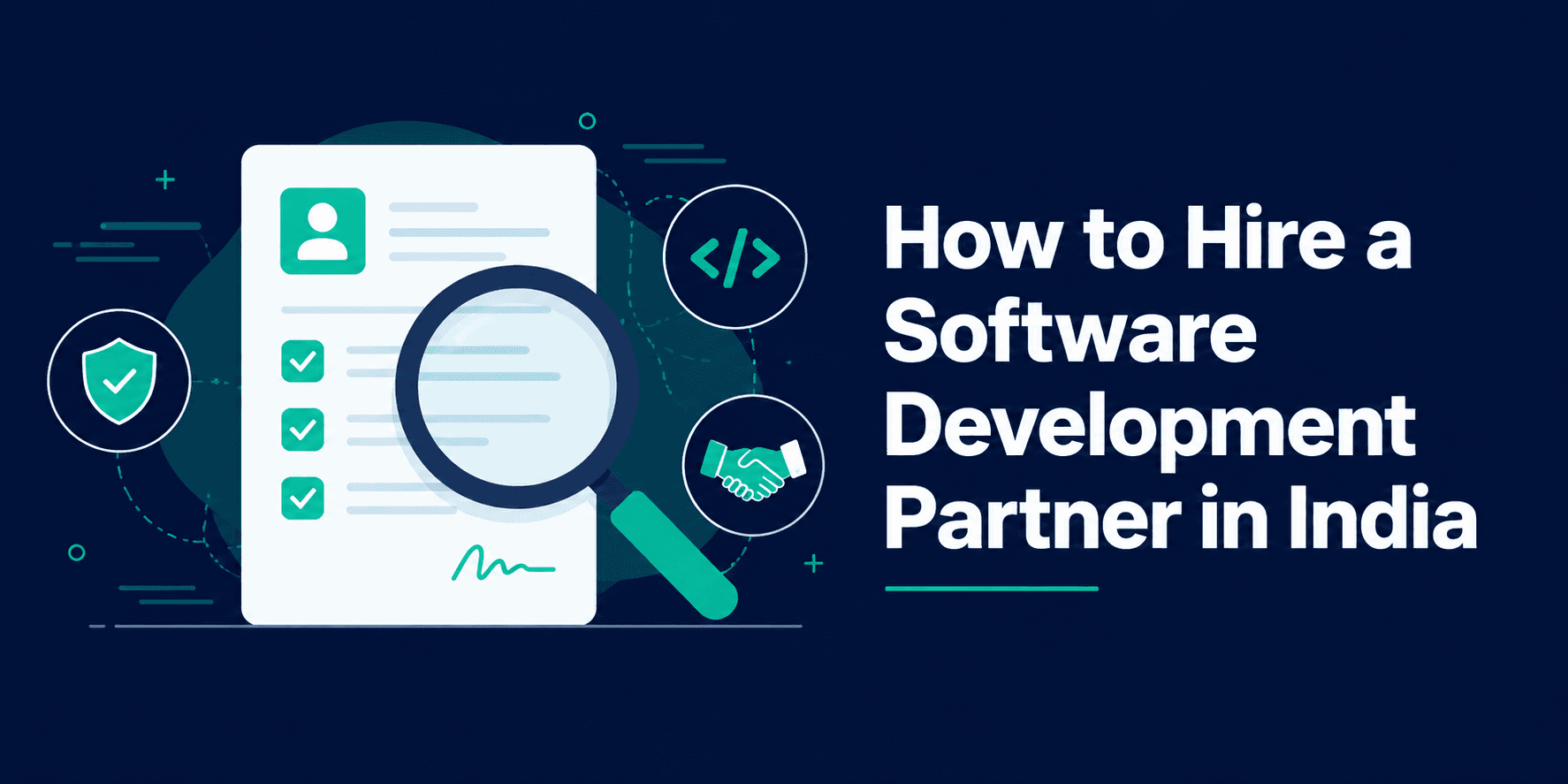 How to Hire a Software Development Partner in India (2026)
